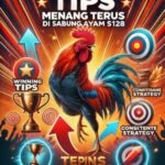 Tips Menang Terus di Sabung Ayam S128